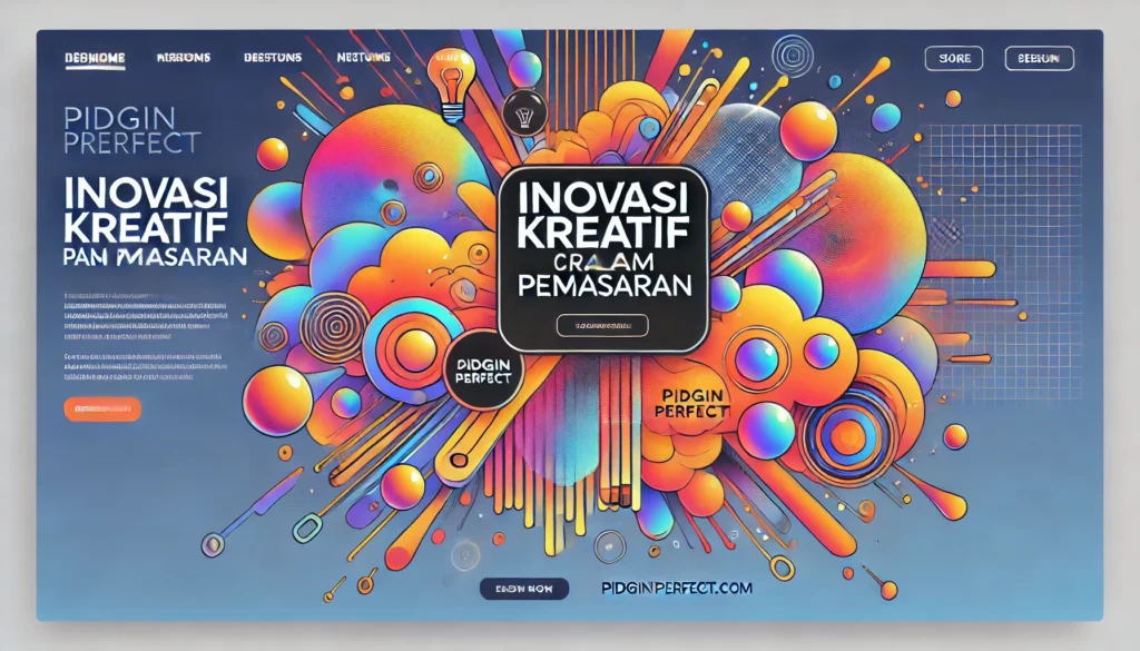Inovasi kreatif dalam pemasaran
