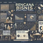 Rencana Bisnis Yang Terbaik