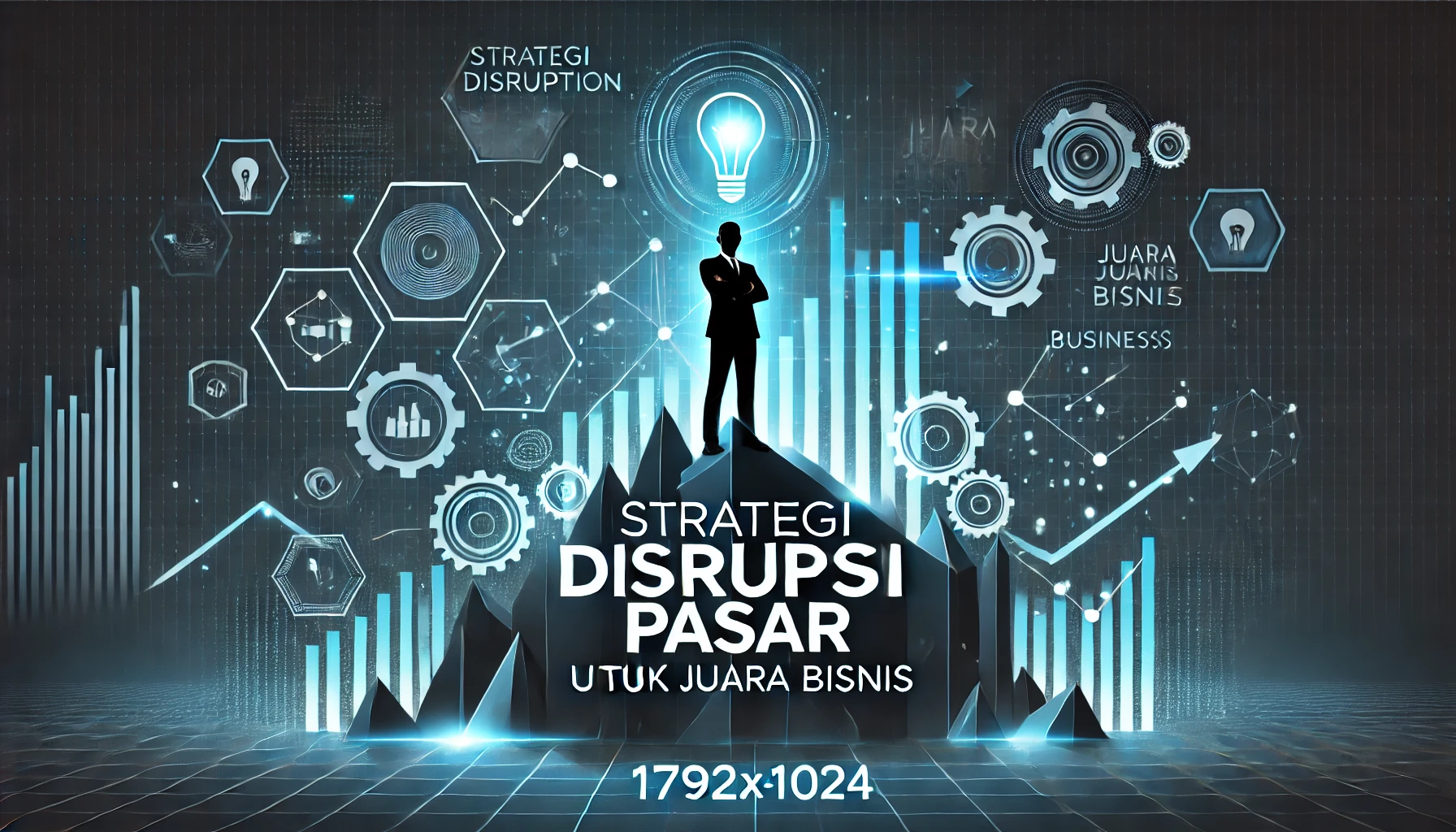 Strategi Disrupsi Pasar untuk Juara Bisnis