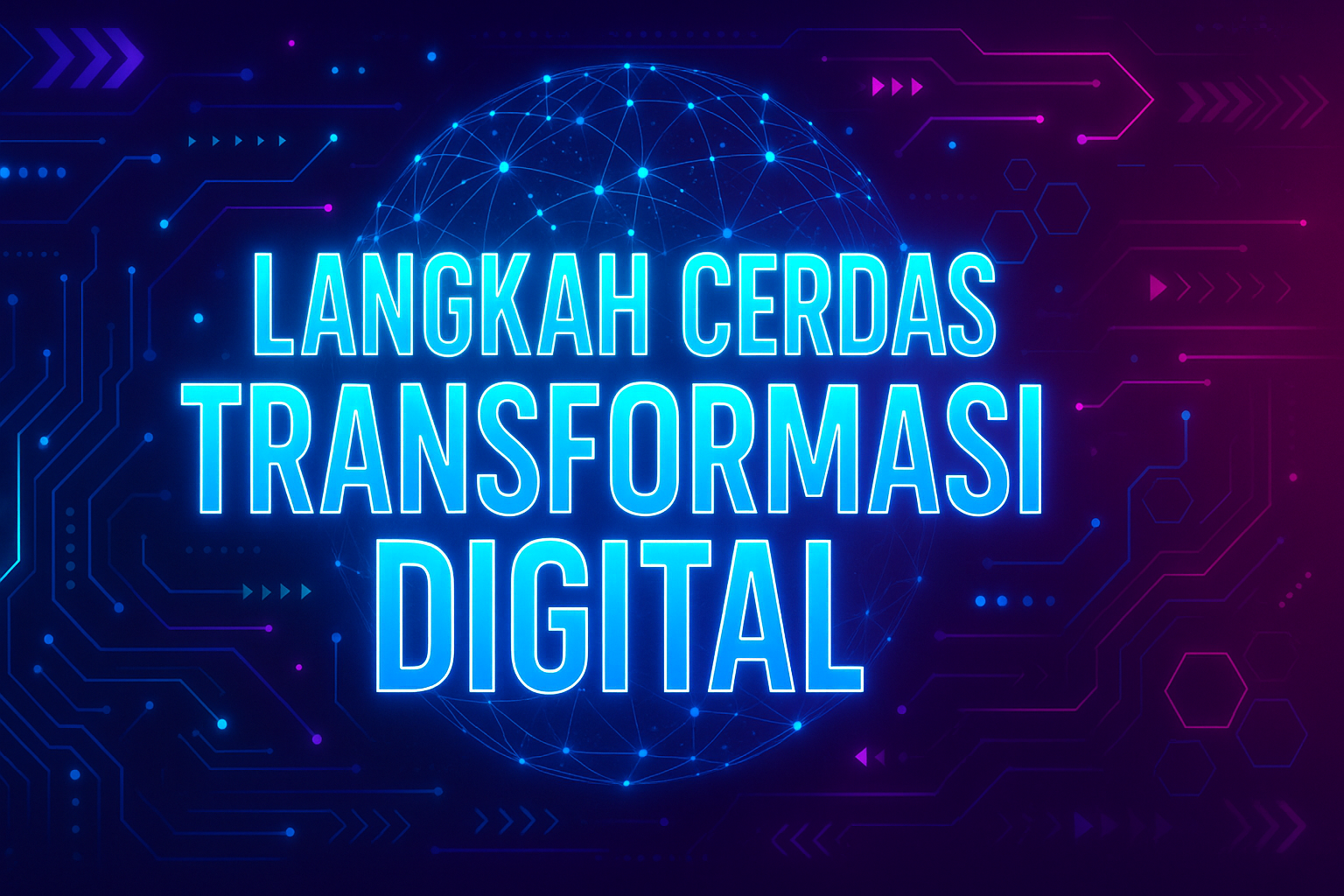 Langkah Cerdas Transformasi Digital