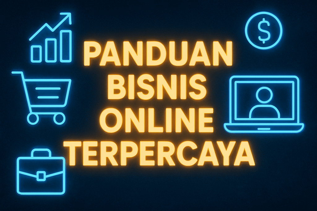 Panduan Bisnis Online Terpercaya