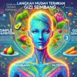 Langkah Mudah Terapkan Gizi Seimbang