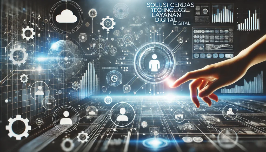 Solusi Cerdas Teknologi Layanan Digital