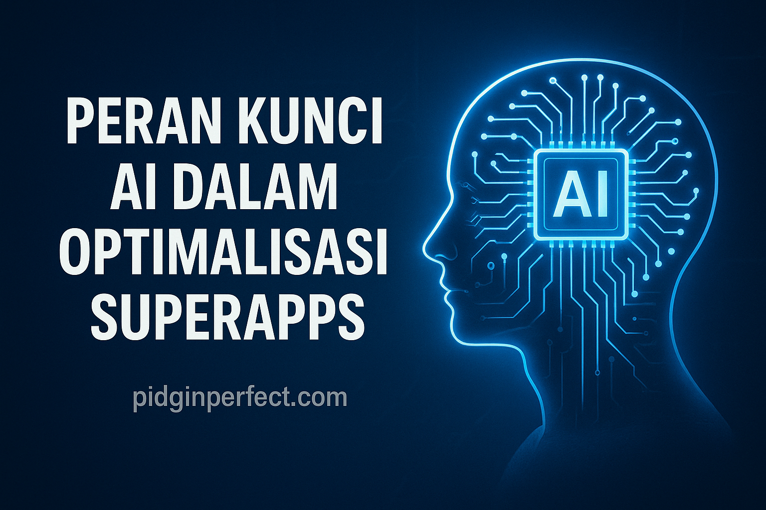 Peran Kunci AI Dalam Optimalisasi Superapps