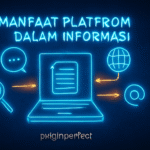 Manfaat Platform Digital dalam Informasi