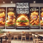 Franchise Makanan Paling Laris Terbaru