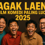 Agak Laen Film Komedi Paling Lucu 2025