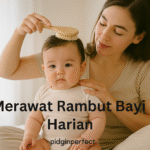 Merawat Rambut Bayi Harian