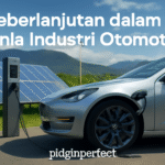 Keberlanjutan dalam Dunia Industri Otomotif