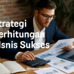 Strategi Perhitungan Bisnis Sukses