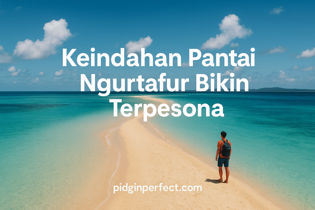Keindahan Pantai Ngurtafur Bikin Terpesona