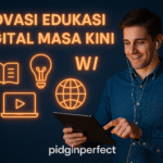Inovasi Edukasi Digital Masa Kini