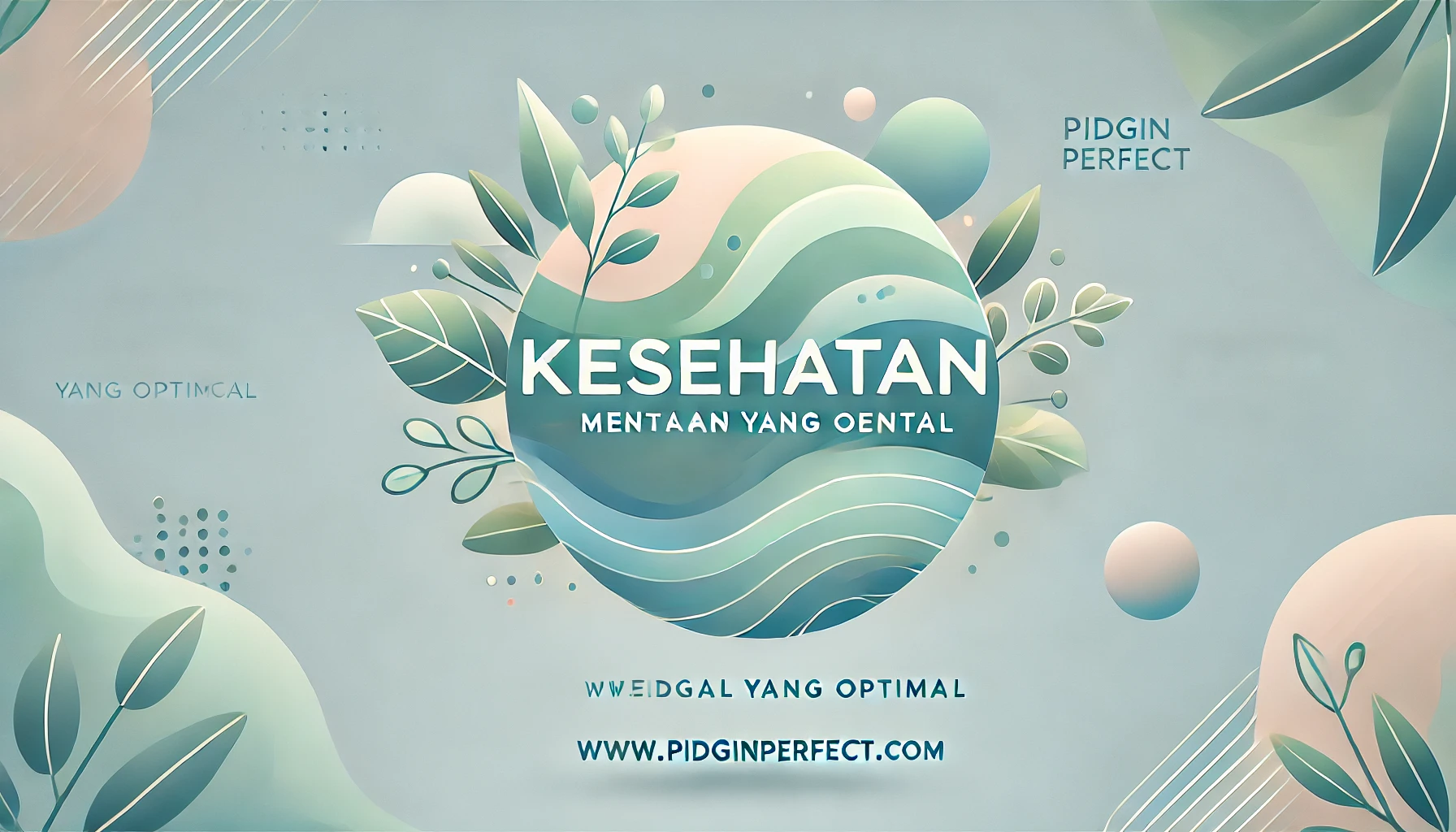 Kesehatan Mental yang Optimal