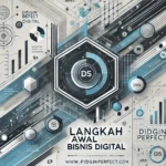 Langkah Awal Bisnis Digital