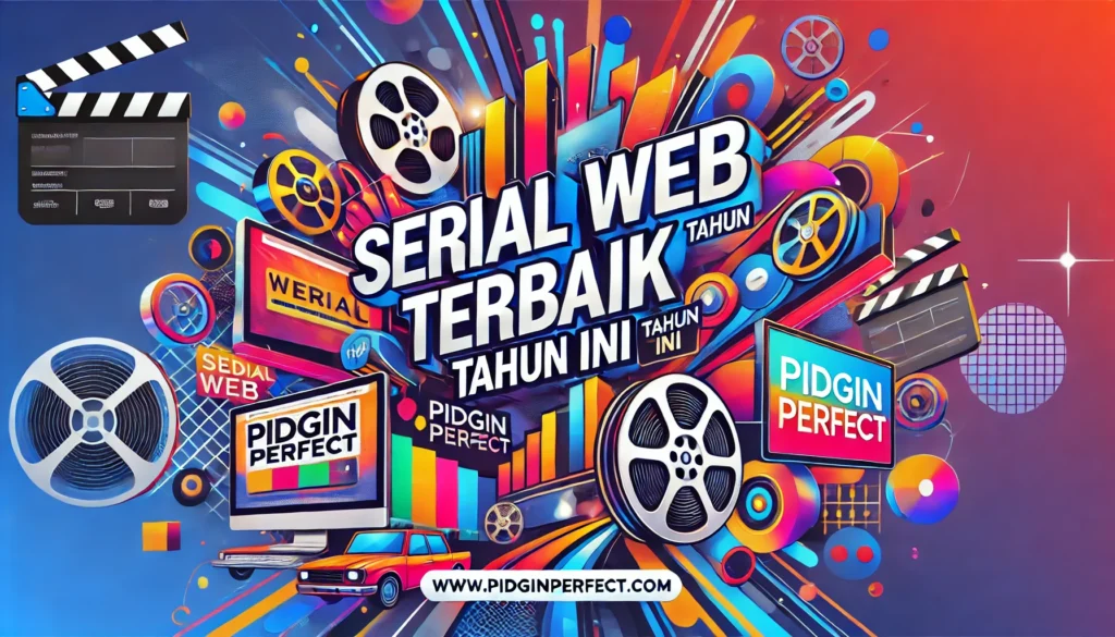 Serial Web Terbaik Tahun Ini