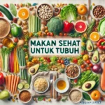 Makanan Sehat Untuk Tubuh